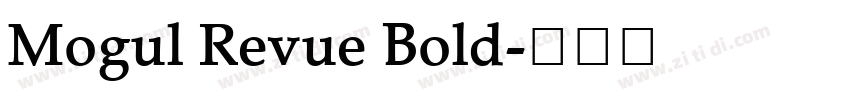 Mogul Revue Bold字体转换